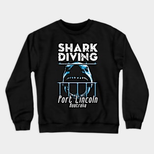 Port Lincoln Shark Diving - Australia Crewneck Sweatshirt